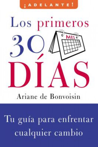 Kniha Primeros 30 Dias Ariane De Bonvoisin