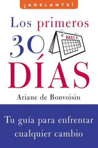 Libro Primeros 30 Dias Ariane De Bonvoisin