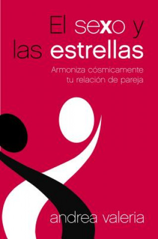 Книга Sexo Y Las Estrellas Andrea Valeria