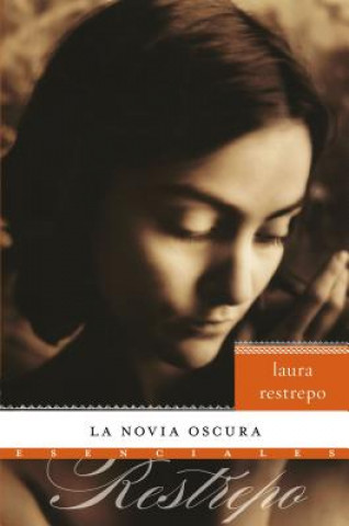 Книга Novia Oscura Laura Restrepo