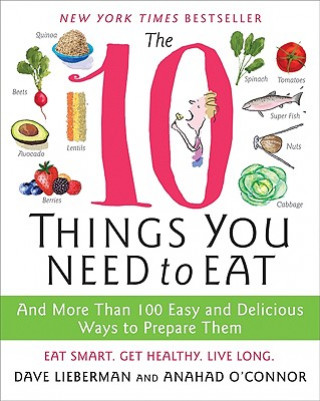 Book 10 Things You Need to Eat Anahad O'Connor