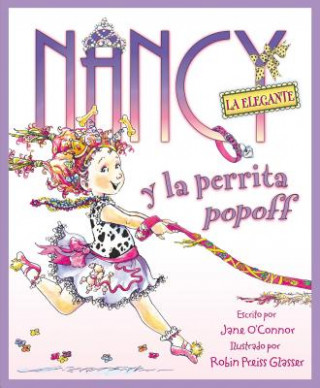 Kniha Nancy la Elegante y la perrita popoff Jane O'Connor