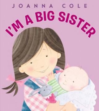Kniha Soy una hermana mayor Joanna Cole