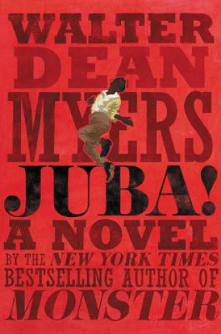 Könyv Juba! Walter Dean Myers