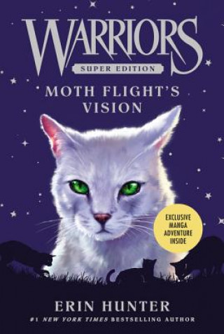 Könyv Warriors Super Edition: Moth Flight's Vision Erin Hunter