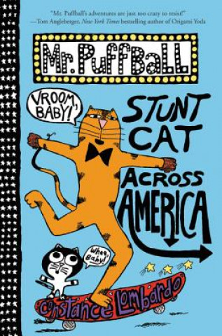 Libro Mr. Puffball: Stunt Cat Across America Constance Lombardo