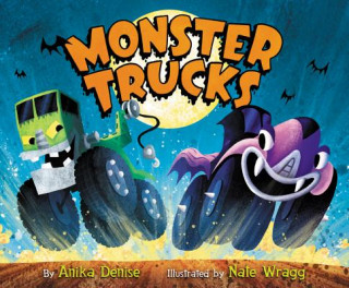 Könyv Monster Trucks Anika Denise