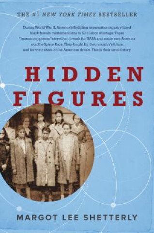 Kniha Hidden Figures Margot Lee Shetterly