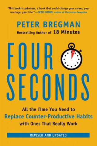 Kniha Four Seconds Peter Bregman