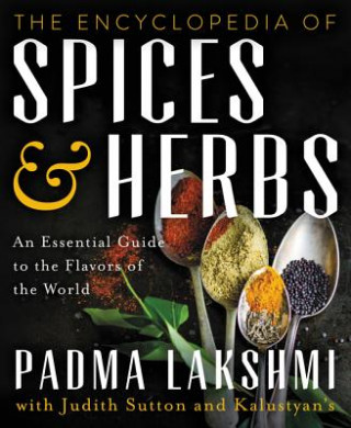 Carte Encyclopedia of Spices and Herbs Padma Lakshmi