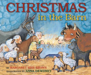 Kniha Christmas in the Barn Margaret Wise Brown