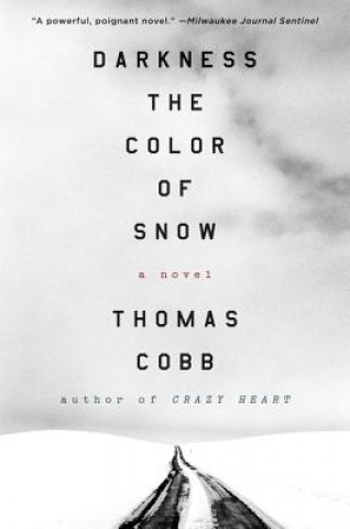 Buch Darkness the Color of Snow Thomas Cobb