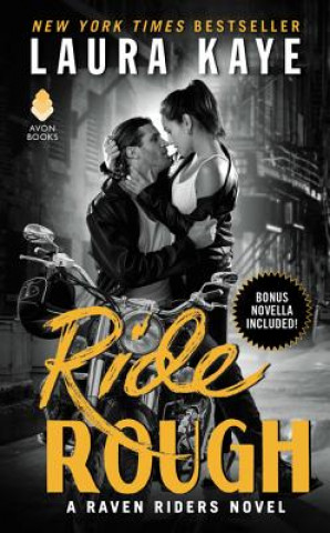 Kniha Ride Rough Laura Kaye