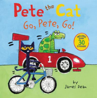 Knjiga Pete the Cat: Go, Pete, Go! James Dean