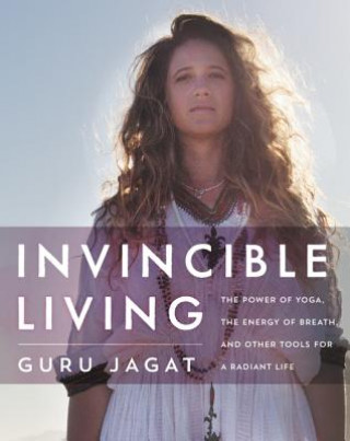 Książka Invincible Living JAGAT  GURU