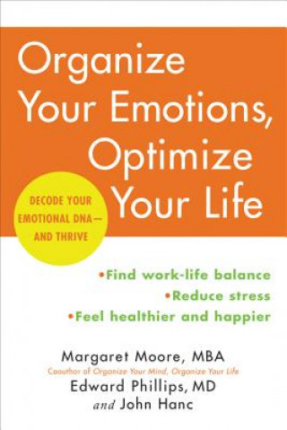 Carte Organize Your Emotions, Optimize Your Life Margaret Moore