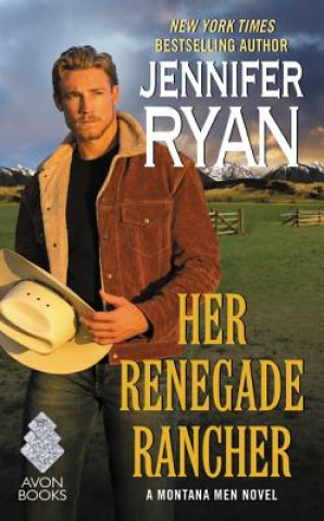 Kniha Her Renegade Rancher Jennifer Ryan