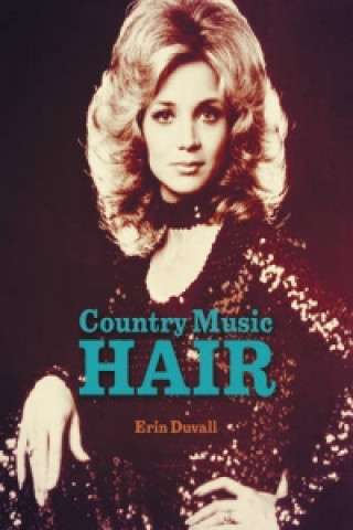 Książka Country Music Hair Erin Duvall