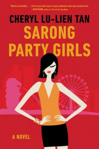 Kniha Sarong Party Girls Cheryl Lu-Lien Tan