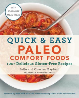 Carte Quick & Easy Paleo Comfort Foods Julie Mayfield