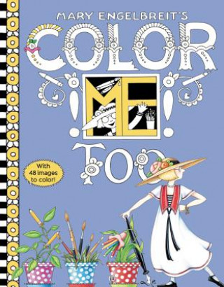 Könyv Mary Engelbreit's Color ME Too Coloring Book Mary Engelbreit