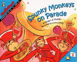 Kniha Spunky Monkeys on Parade Stuart J. Murphy