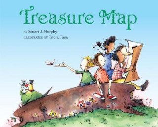 Kniha Treasure Map Stuart J. Murphy