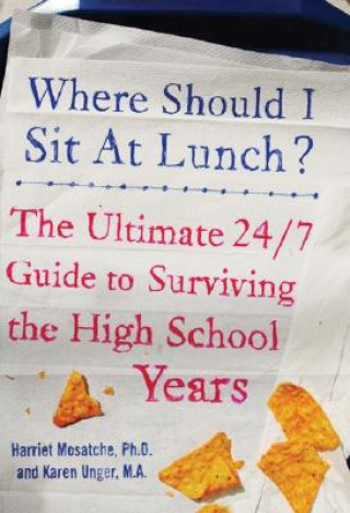 Kniha Where Should I Sit at Lunch? Karen Unger
