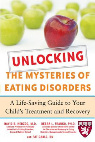 Livre Unlocking the Mysteries of Eating Disorders David Herzog