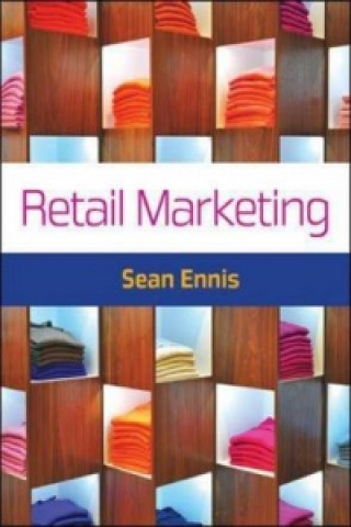 Könyv Retail Marketing Sean Ennis