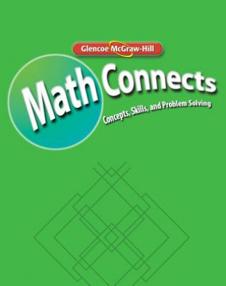 Kniha Math Connects: Concepts, Skills, and Problem Solving, Course 3, Noteables: Interactive Study Notebook with Foldables McGraw-Hill Education