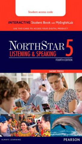 Book NorthStar Listening and Speaking 5 Interactive Student Book with MyLab English (Access Code Card) Sherry Preiss