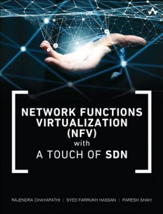 Книга Network Functions Virtualization (NFV) with a Touch of SDN Rajendra Chayapathi