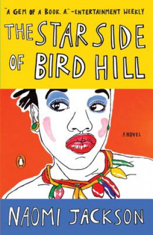 Könyv Star Side Of Bird Hill Naomi Jackson
