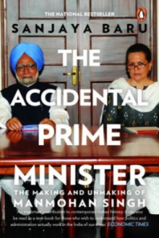Kniha Accidental Prime Minister Sanjaya Baru