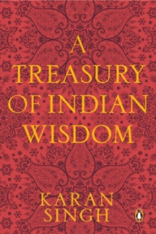 Carte Treasury Of Indian Wisdom Karan Singh