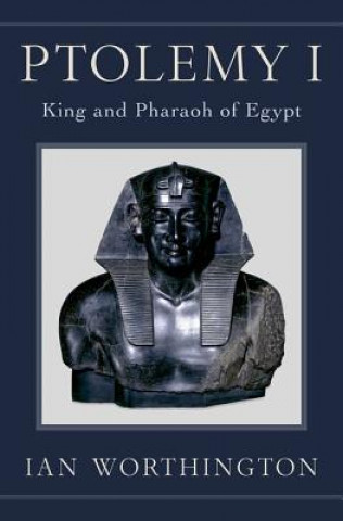 Kniha Ptolemy I Ian Worthington