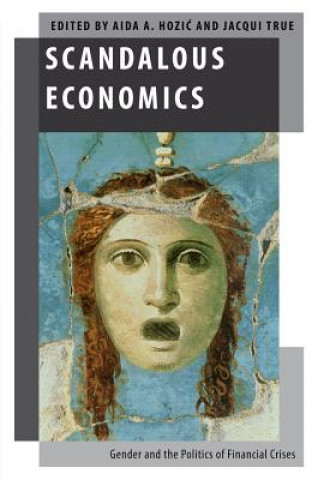 Könyv Scandalous Economics Aida A. Hozic