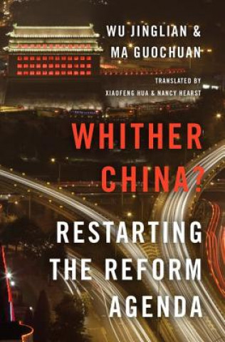 Kniha Whither China? Wu Jinglian