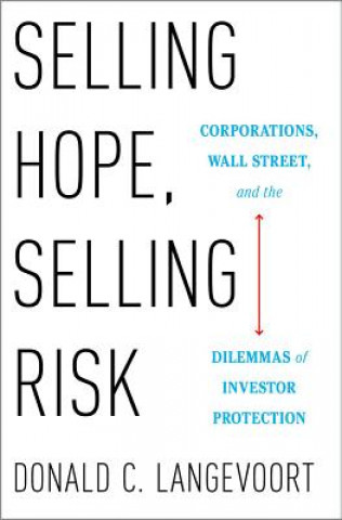 Könyv Selling Hope, Selling Risk Donald C. Langevoort