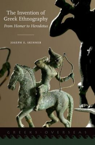 Kniha Invention of Greek Ethnography Skinner
