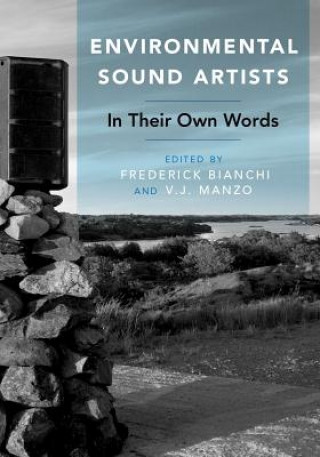 Könyv Environmental Sound Artists Frederick Bianchi
