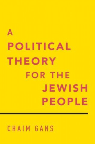 Kniha Political Theory for the Jewish People Chaim Gans