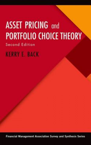 Kniha Asset Pricing and Portfolio Choice Theory Kerry E. Back