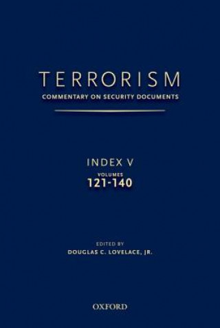 Książka TERRORISM: COMMENTARY ON SECURITY DOCUMENTS INDEX V Lovelace