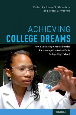 Kniha Achieving College Dreams Rhona S. Weinstein