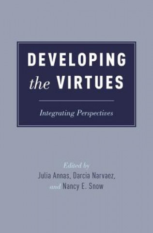 Könyv Developing the Virtues Julia Annas