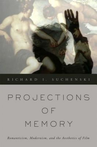 Könyv Projections of Memory Richard I. Suchenski