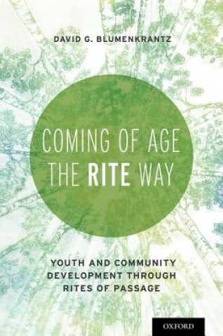 Kniha Coming of Age the RITE Way David Blumenkrantz