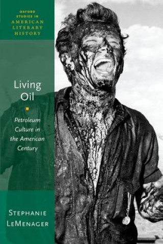 Buch Living Oil Stephanie LeMenager